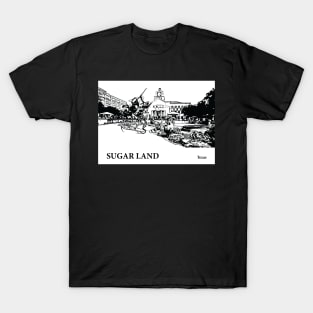 Sugar Land Texas T-Shirt